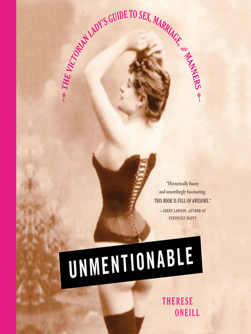 Title details for Unmentionable by Therese Oneill - Wait list